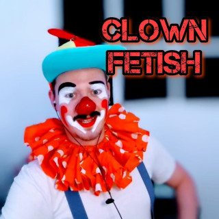 89: Clown Fetish